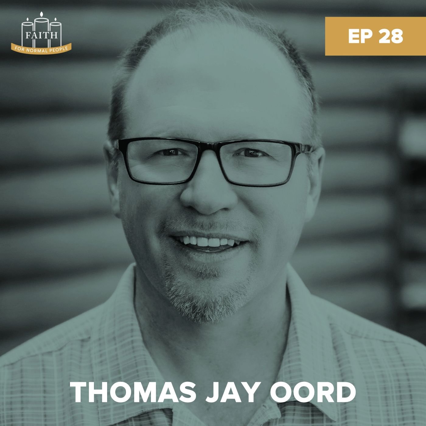 Episode 28: Thomas Jay Oord - The Problem of Evil (Part 2)