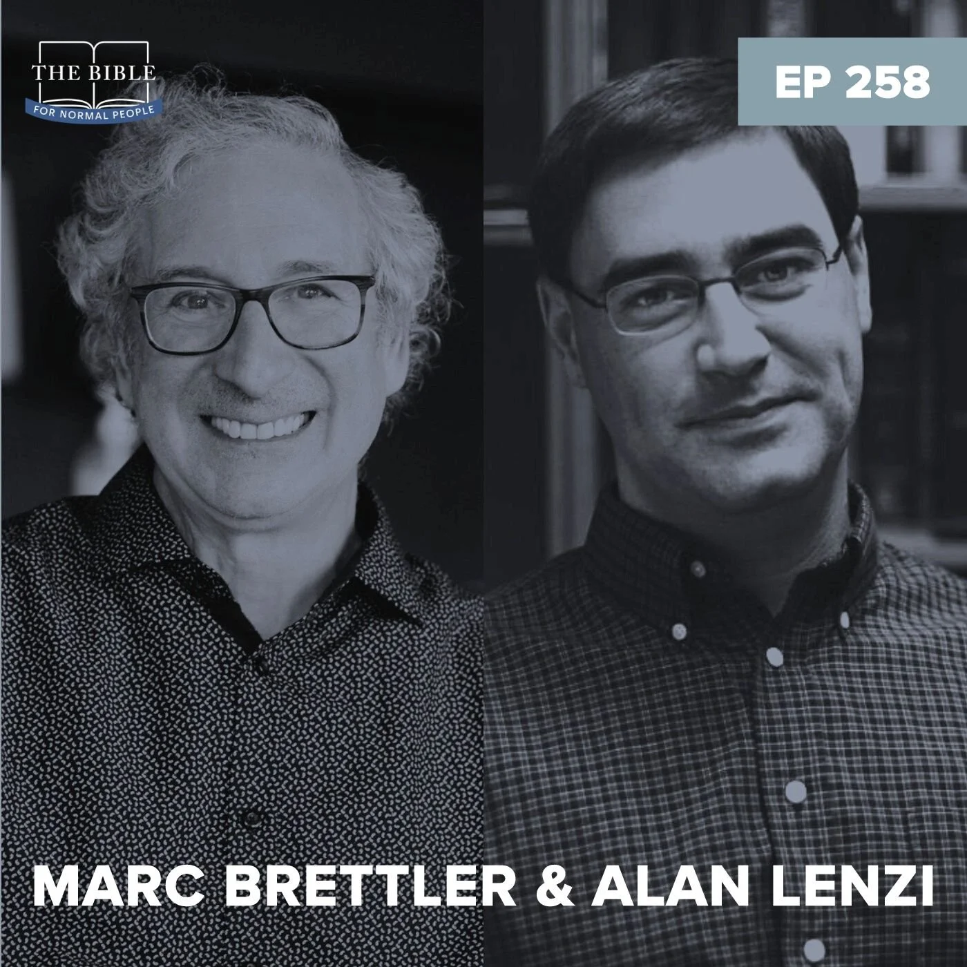 Episode 258: Marc Brettler & Alan Lenzi - The Problem of Evil (Part 1)