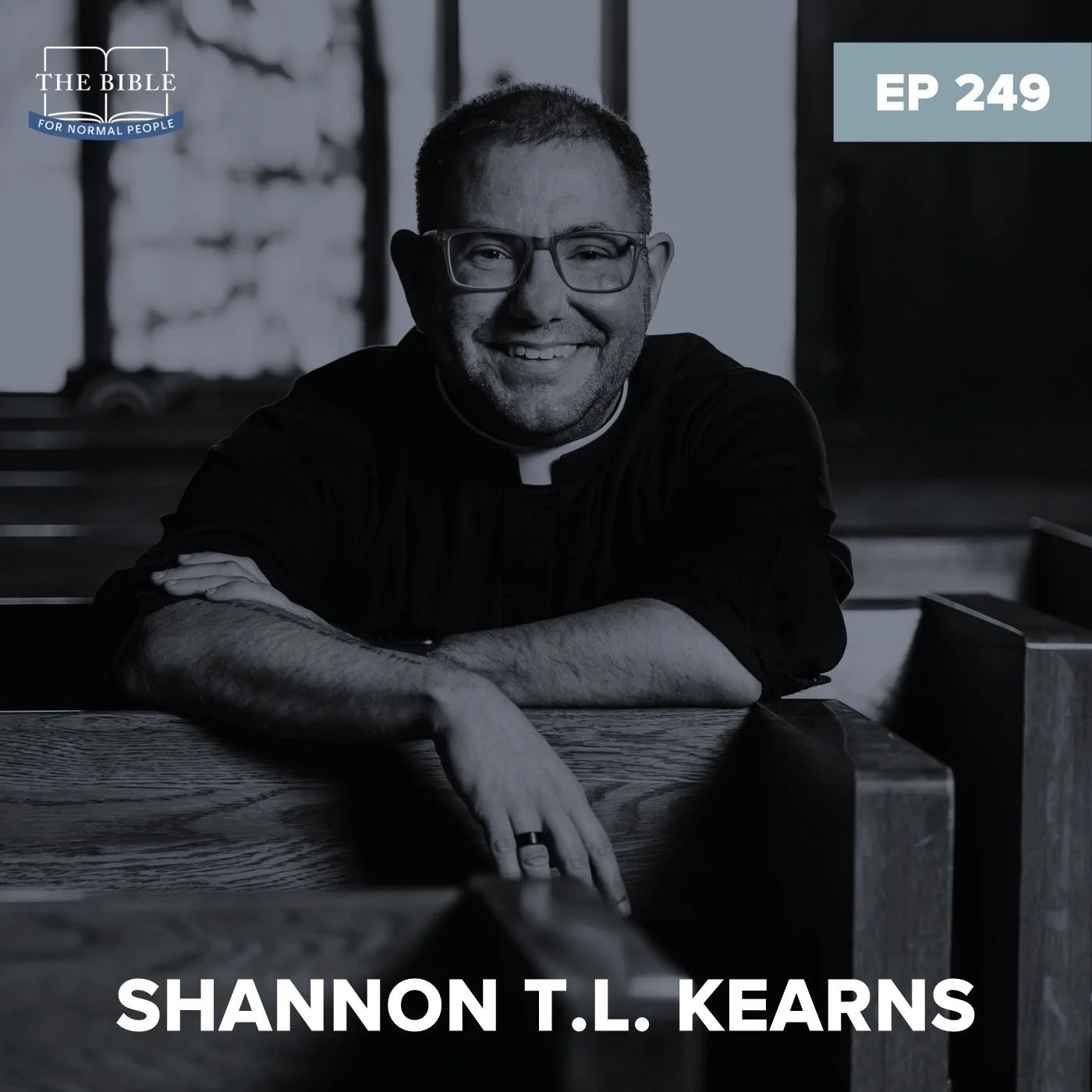 Episode 249: Shannon T.L. Kearns - Reading Scripture as a Transgender Christian