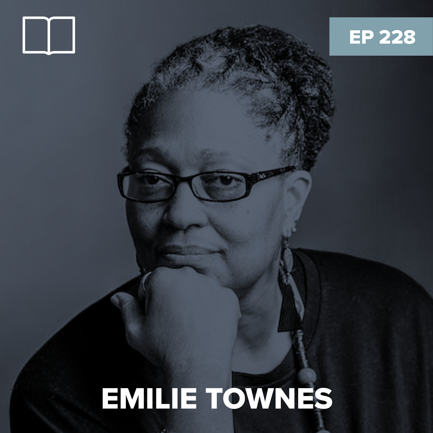 Episode 228: Emilie Townes - The Wisdom of Hope (REISSUE)