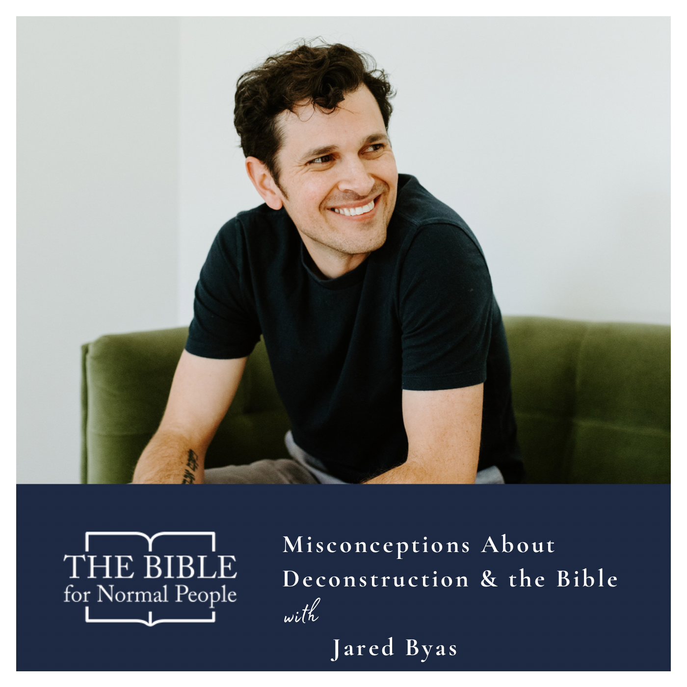 Episode 223: Jared Byas - Misconceptions About Deconstruction & the Bible