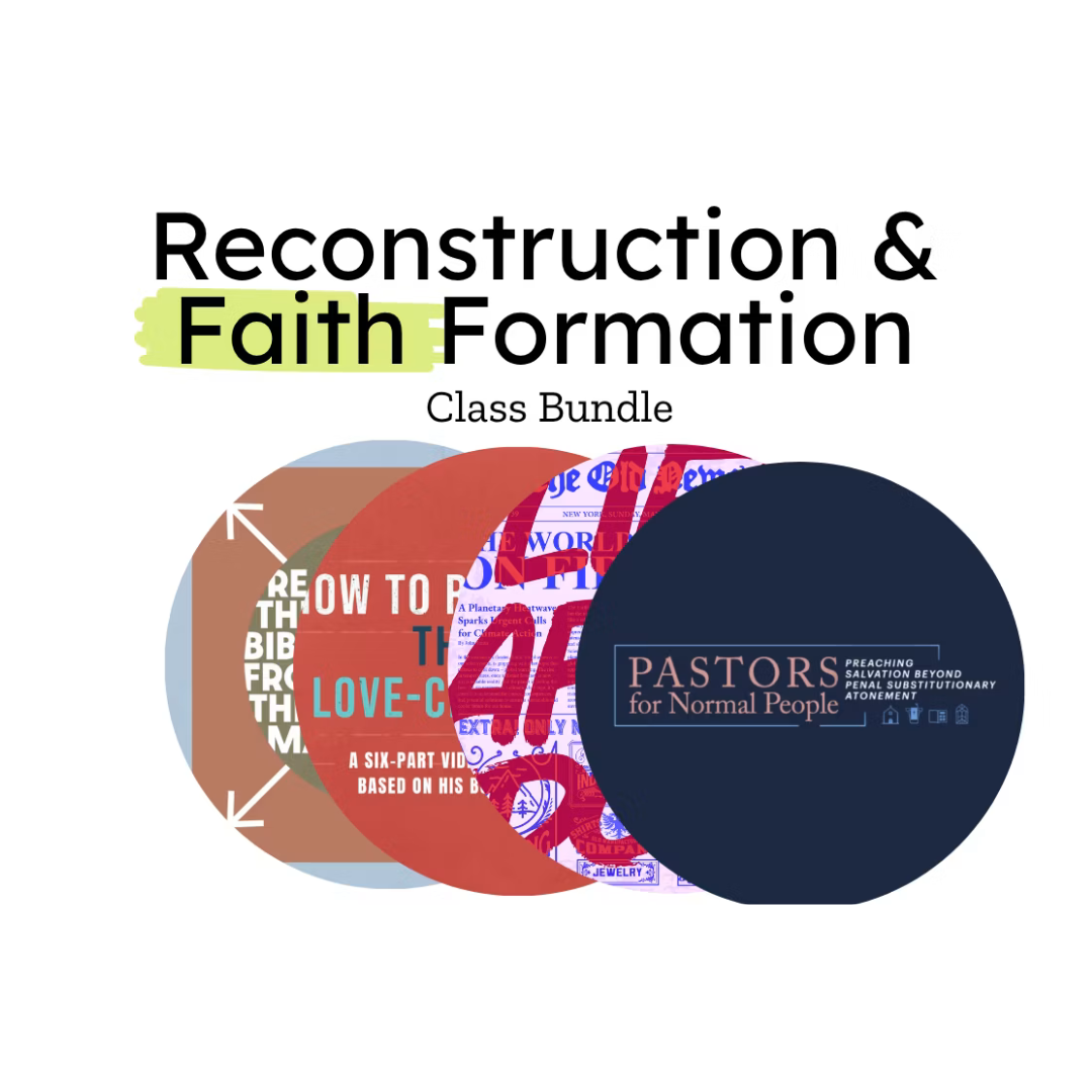 Reconstruction &amp; Faith Formation Bundle