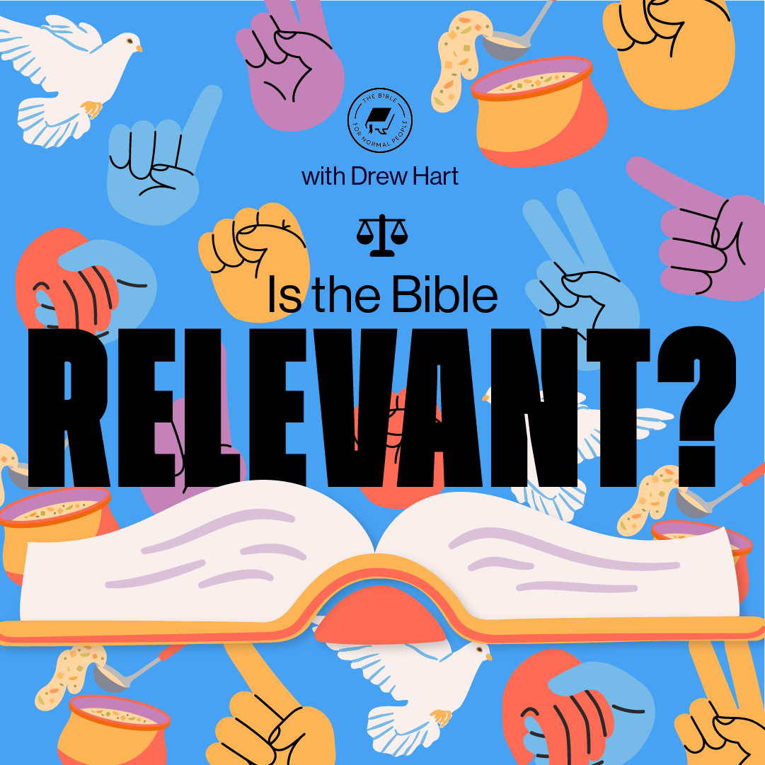 A bright blue background with an open book and "Is the Bible Relevant?". There are hand gestures representing peace, doves and spoons dishing soup out of bowls.