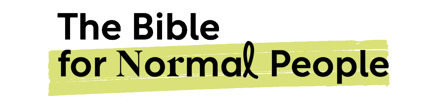 The Bible for Normal People