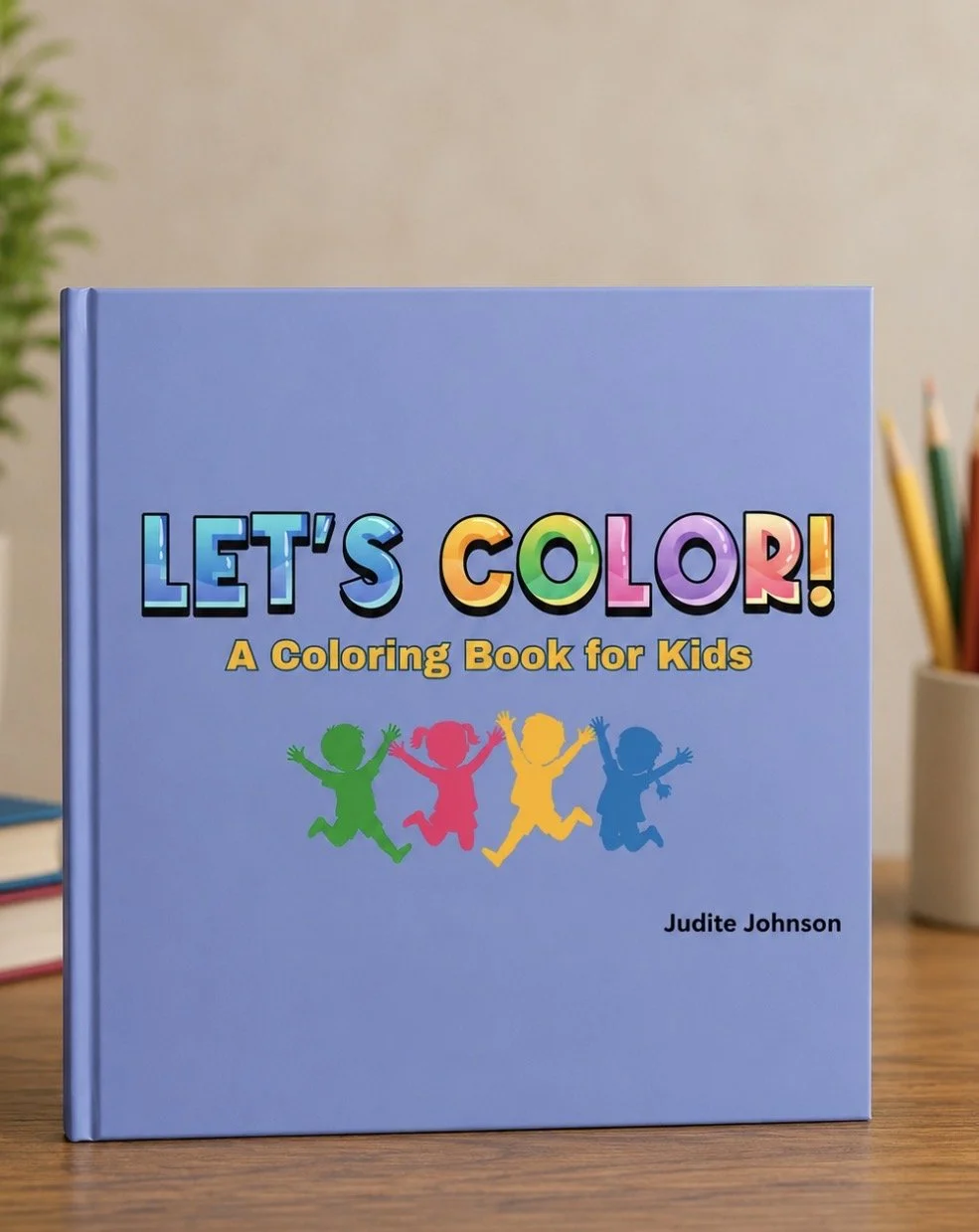 Let's Color! A Coloring Book for Kids