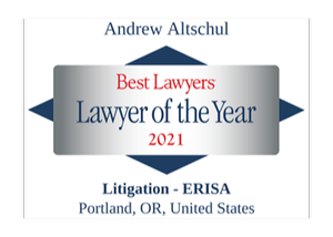 Certificate or award for 'Lawyer of the Year 2021' in Litigation - ERISA, awarded to Andrew Altschul in Portland, Oregon.