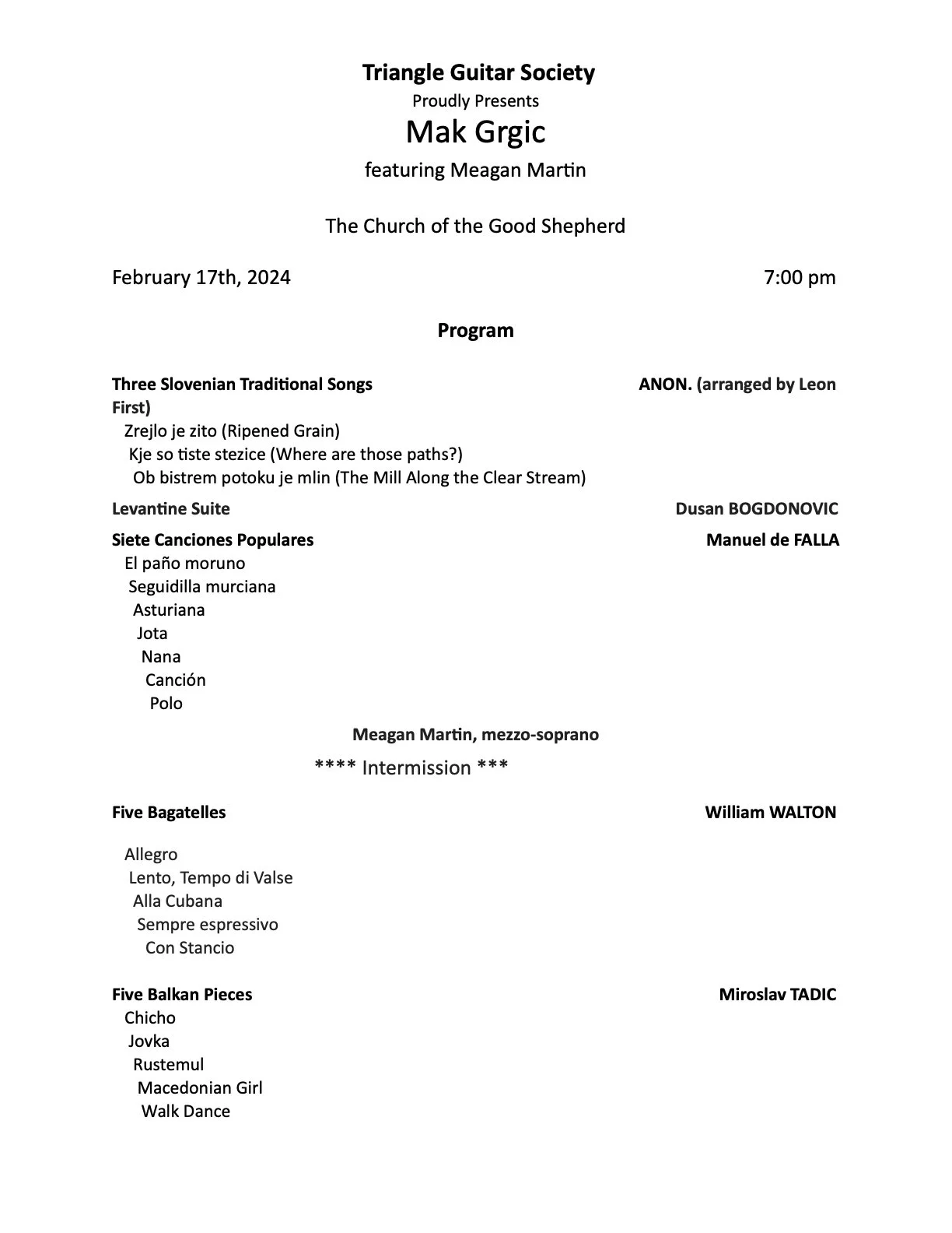 Event program for a music concert featuring Mak Grgic, held on February 17, 2024, at 7:00 pm, at The Church of the Good Shepherd, organized by the Triangle Guitar Society with performances of Slovenian traditional songs, Levantine suite, popular songs, bagatelles, and Balkan pieces.