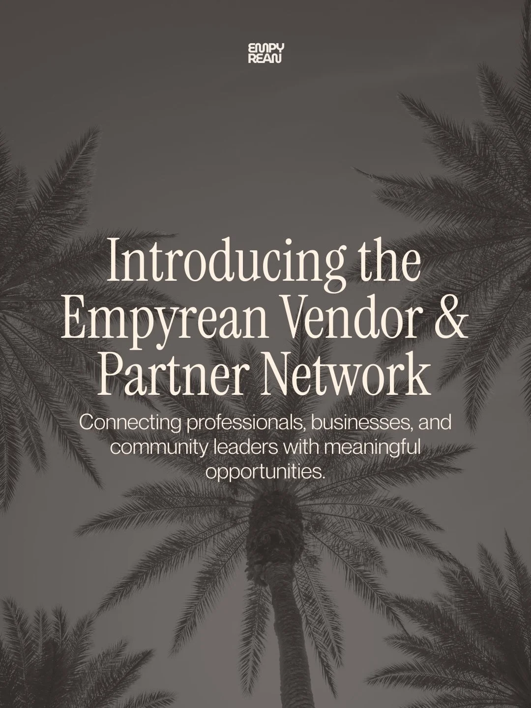 We&rsquo;re excited to introduce the Empyrean Vendor &amp; Partner Network.

We&rsquo;re building a trusted network of professionals and businesses to collaborate on paid opportunities, community initiatives, events, trainings, and partnerships.

We&