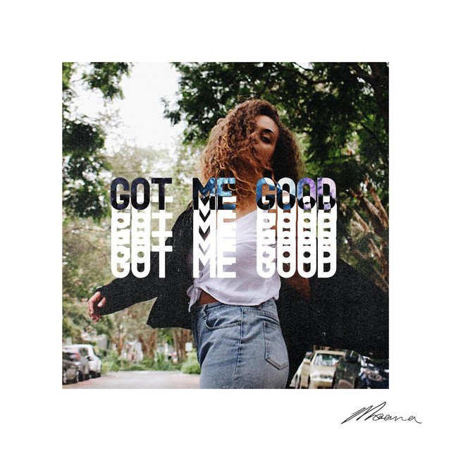 Got Me Good / Moana / Co-write & Prod