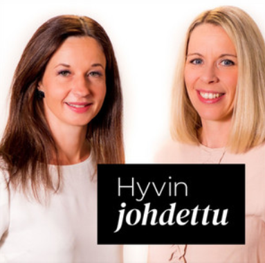 Tunteet ja hyvinvointi strategiatyössä | Hyvin johdettu (host: Katriina Karkulehto &amp; Noora Marttinen) 