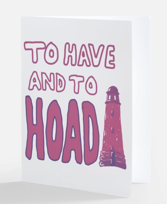 To Have and To Hoad Valentine's Day card