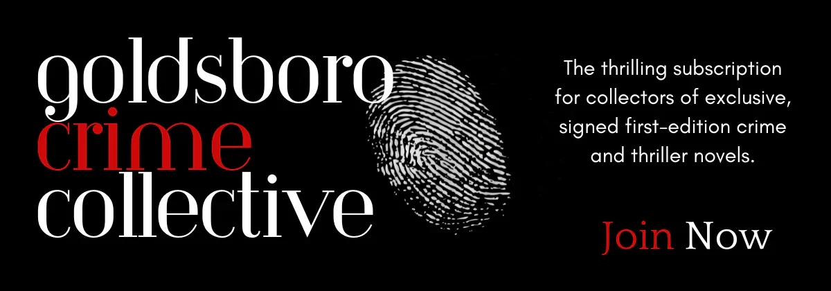 Advertisement for Goldsboro Crime Collective featuring a fingerprint graphic and text promoting subscription to collectible crime and thriller novels.