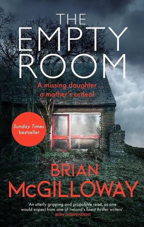 Book cover for 'The Empty Room' by Brian McGilloway, featuring a dark, stormy landscape with a small, boarded-up house and leafless trees.