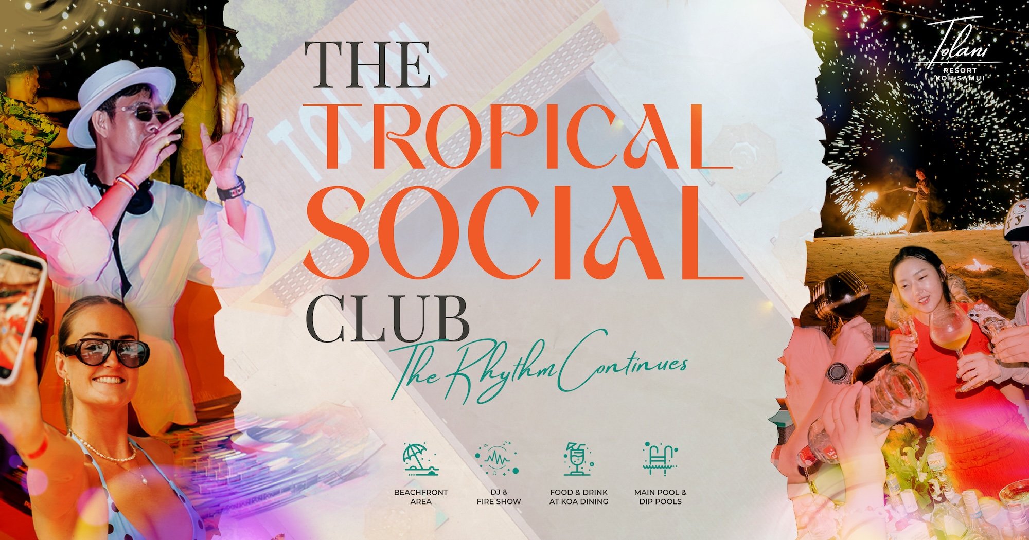 The Tropical Social Club – The Rhythm Continues at Tolani Resort Koh Samui
