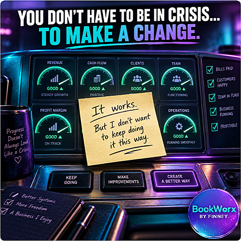 Nobody Tells Business Owners This... You Don’t Have to Be in Crisis to Make a Change.