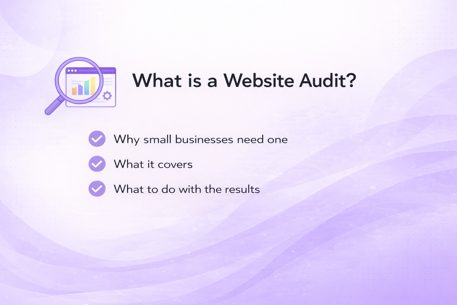 Website Audit: The Complete Guide for Small Business