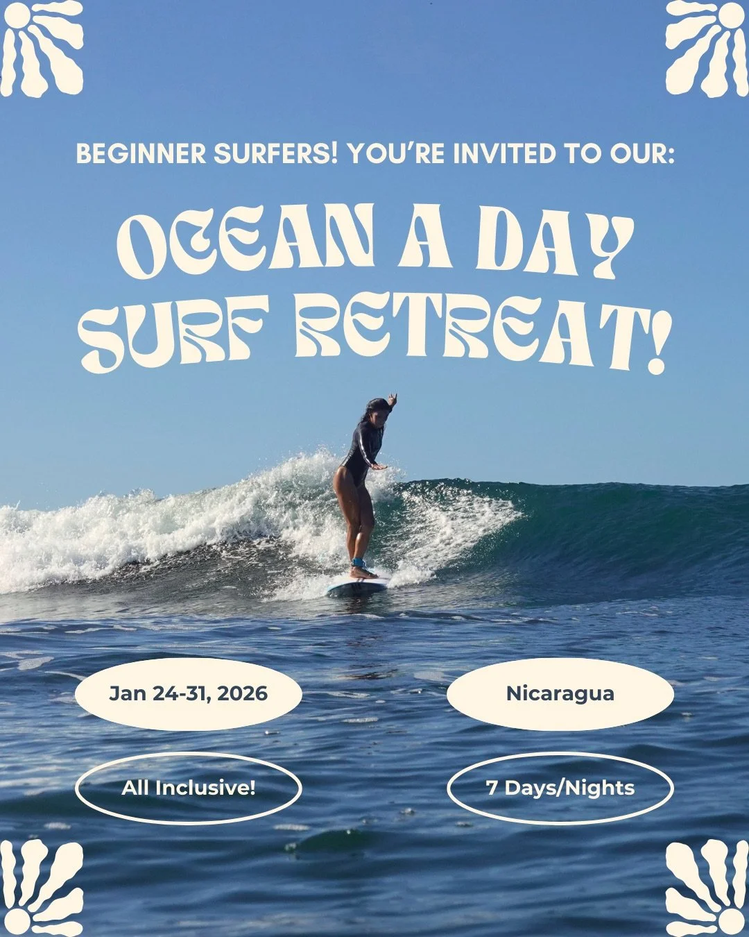 Beginner surfers-this one is for YOU!! 🤙🌺🌊

We&rsquo;re offering $150 OFF right now on our Ocean a Day retreat-coming up in Northern Nicaragua in just over a month (January 24-31, 2026). 

We&rsquo;re only opening the retreat to a group of 6 to ke