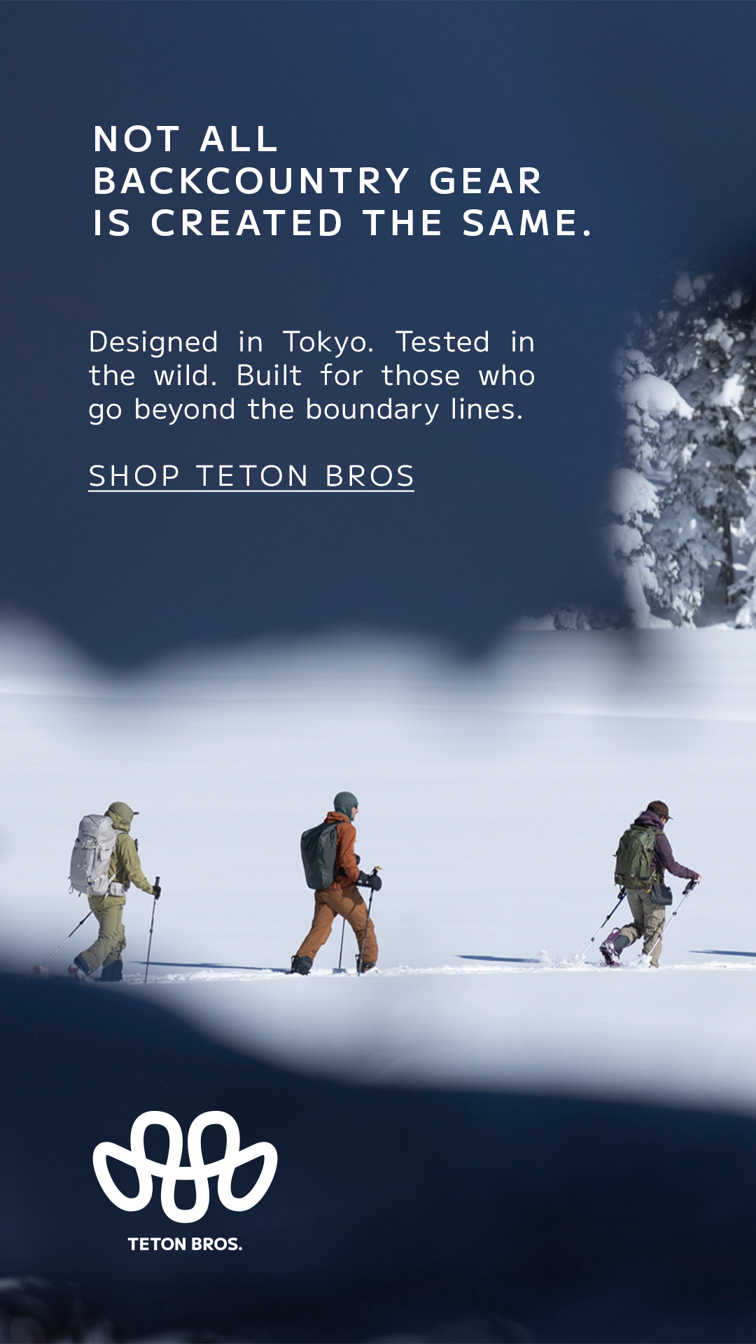 Advertisement for Teton Bros outdoor gear with a snowy mountain landscape and three hikers trekking through snow, featuring the Teton Bros logo at the bottom.