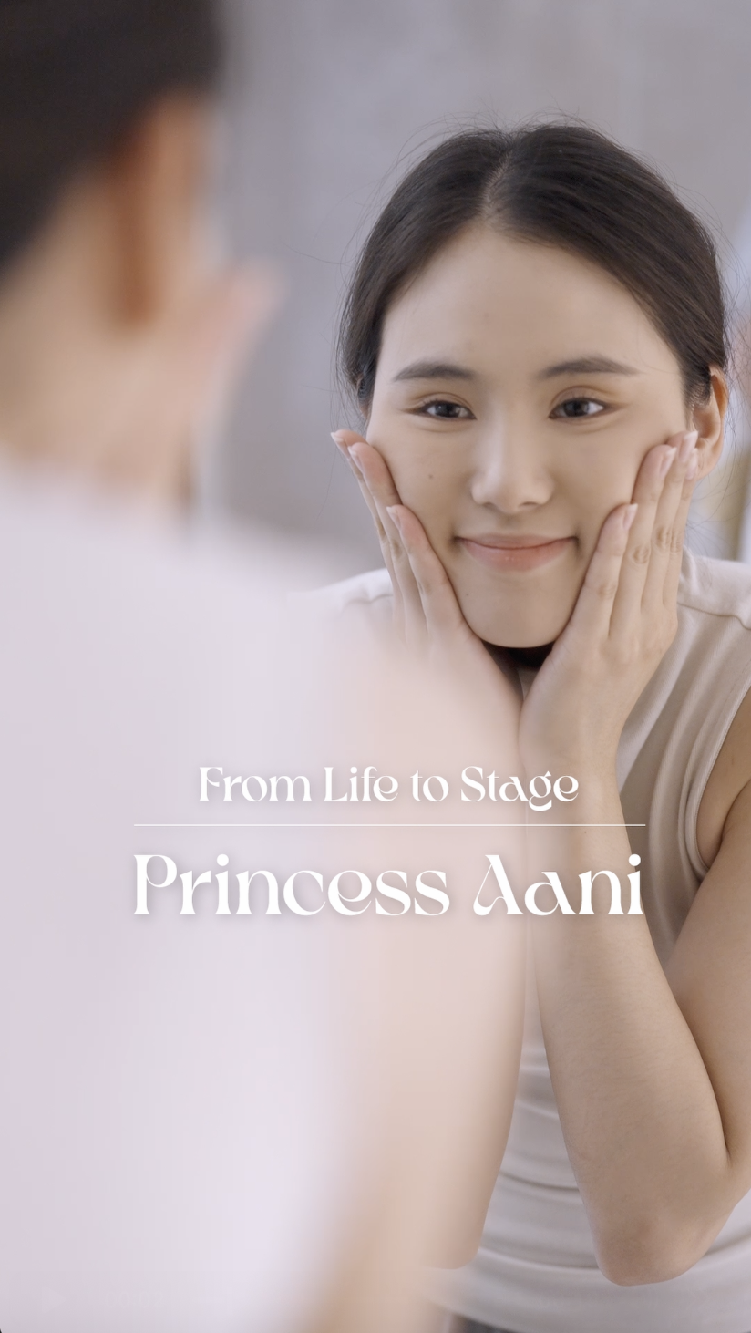 From life to stage- Princess Aani