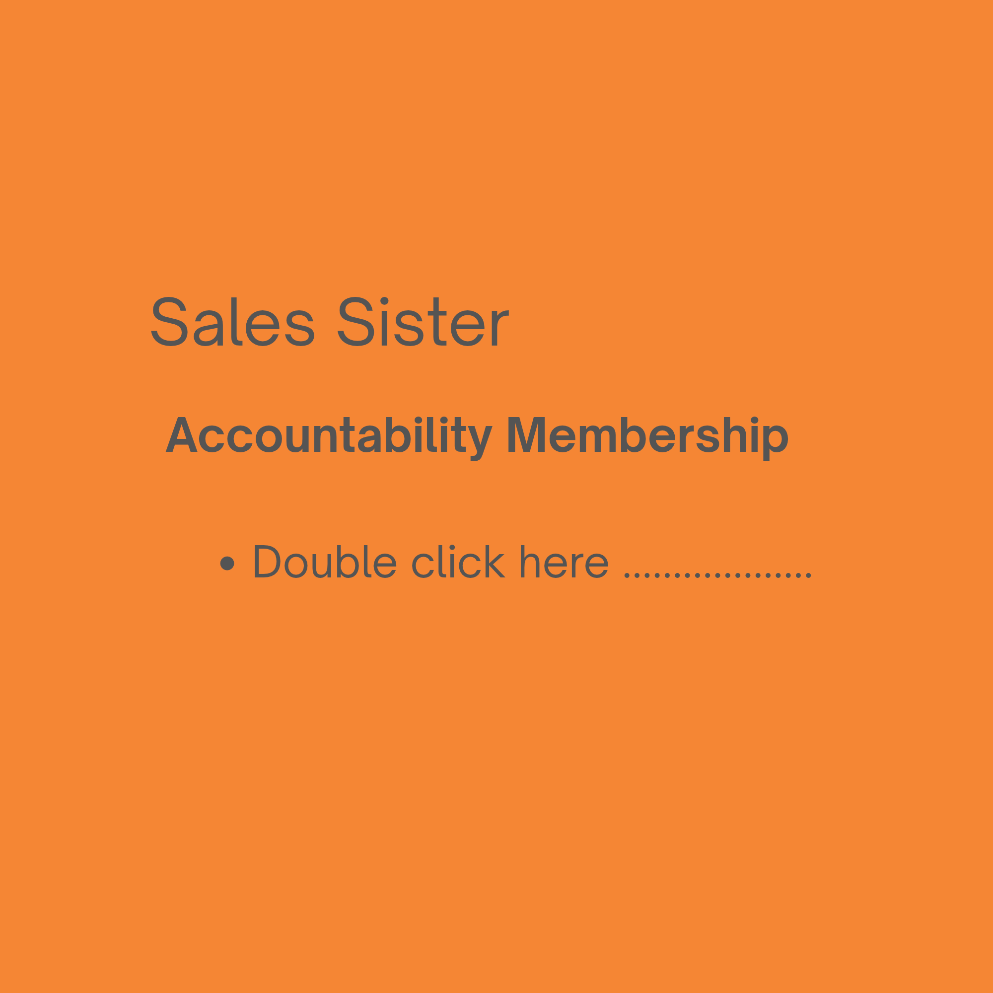 Monthly Accountability Membership