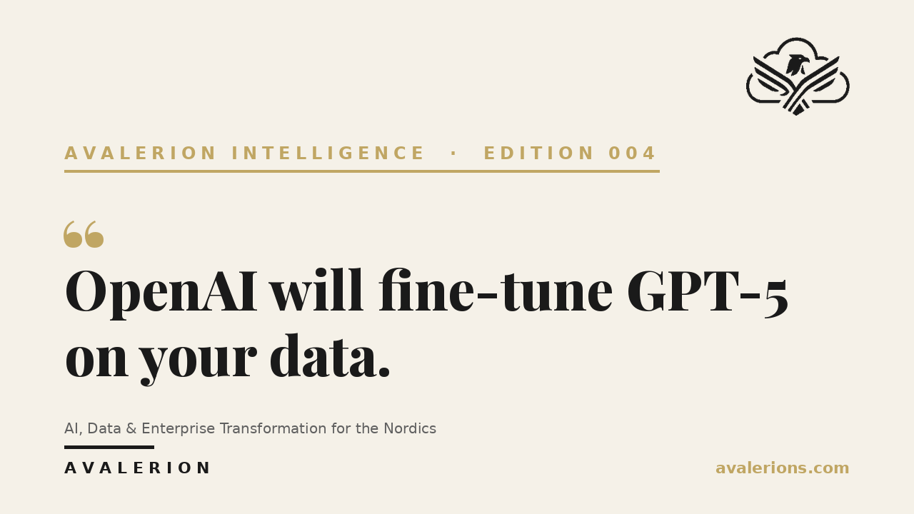 OpenAI will train GPT-5 on your data. Is your data ready?