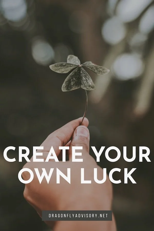 create your own luck