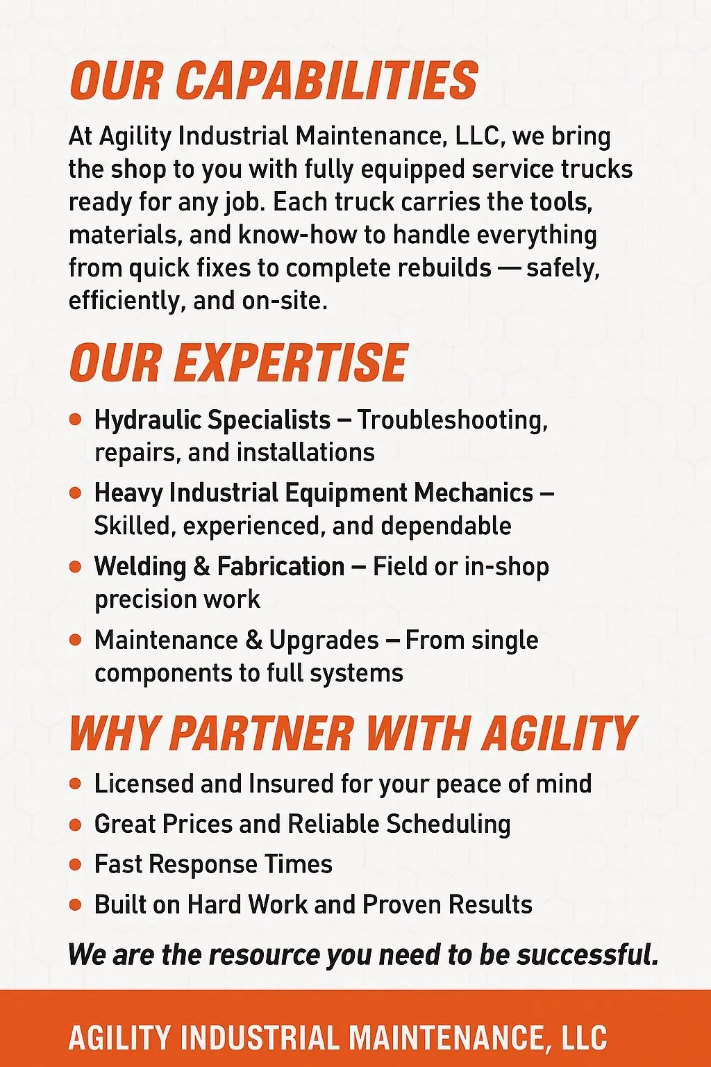 Text from an advertisement for Agility Industrial Maintenance, LLC. The flyer highlights their capabilities, expertise, reasons to partner with them, and their contact information. Key points include fully equipped service trucks, troubleshooting, repairs, installations, heavy equipment mechanics, welding, maintenance, and upgrades.