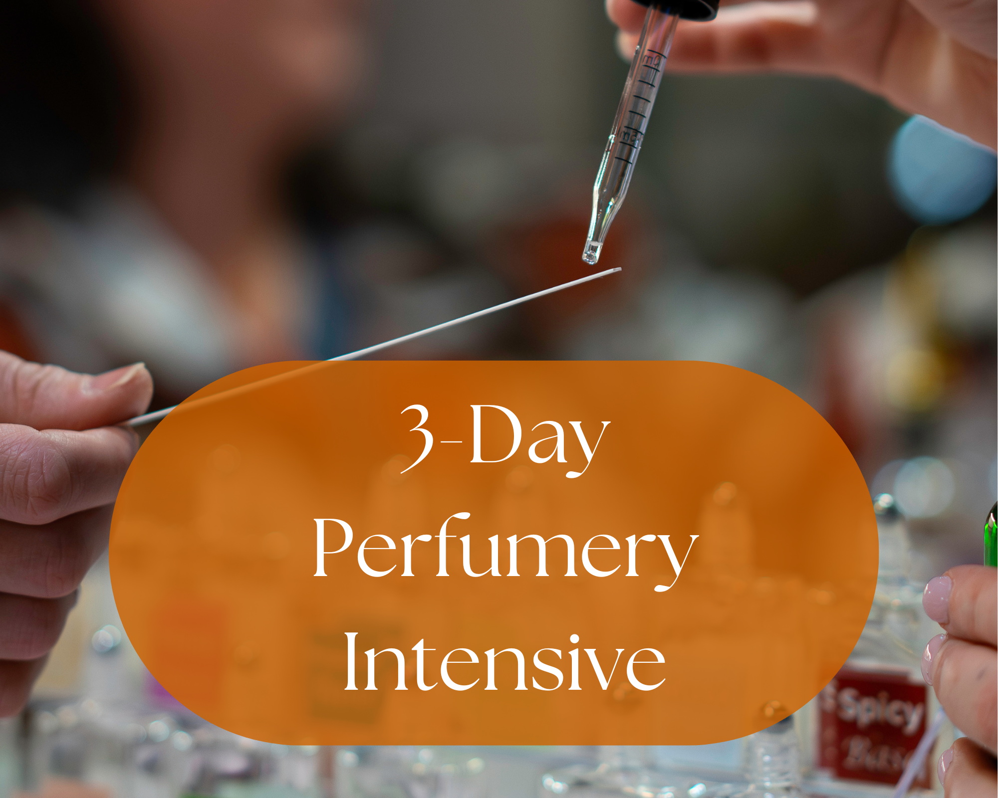Close-up of a person holding a syringe and dropper above a thin white strip, with the words '3-Day Perfume Intensive' overlaid on the image.