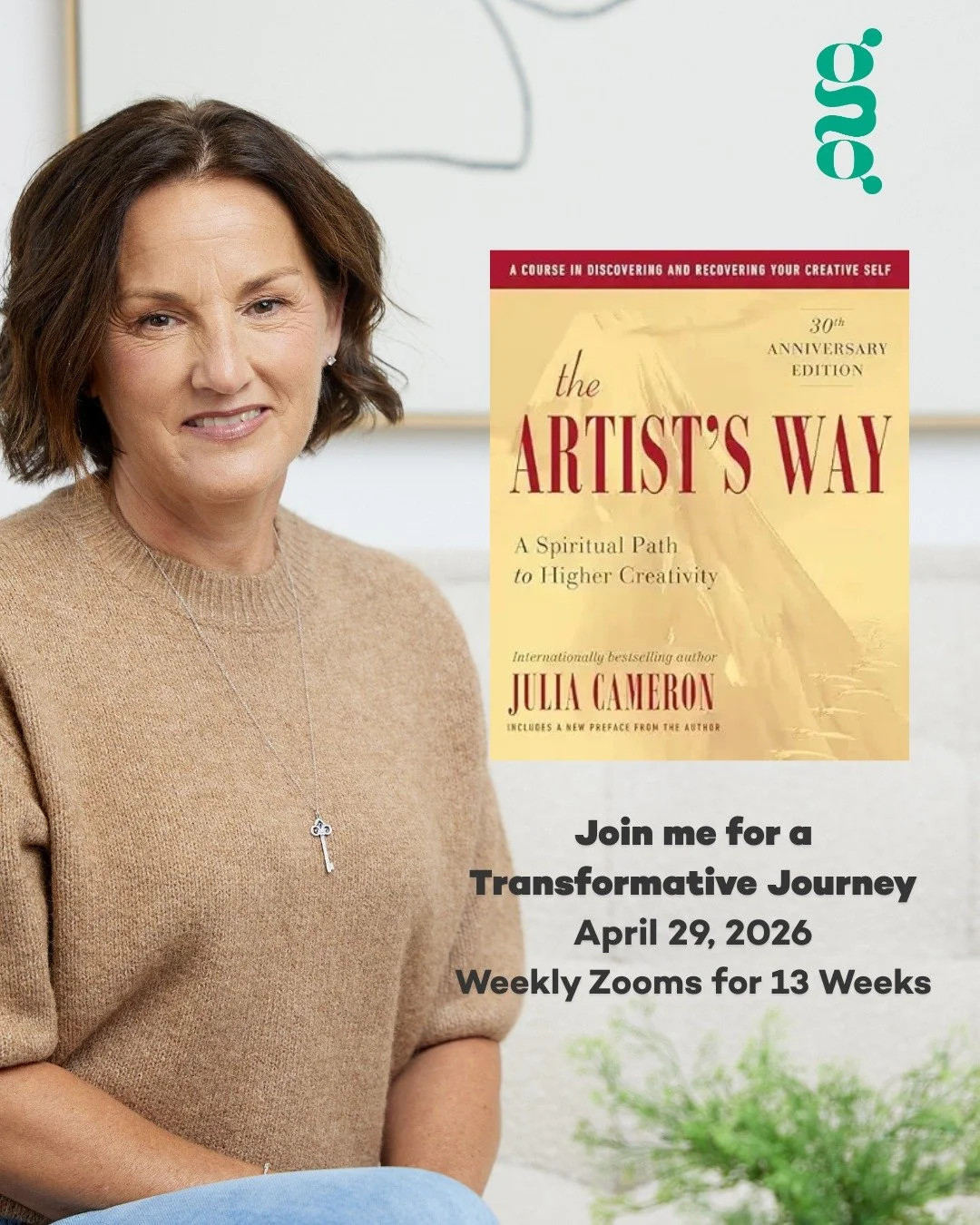I've been hinting at something. Time to open the door. 

On April 29, I'm opening a small circle of eight women for a 13-week guided journey through The Artist's Way.

Here's what we'll do:
&rarr; Weekly Zoom gatherings, Wednesday evenings
&rarr; Mor