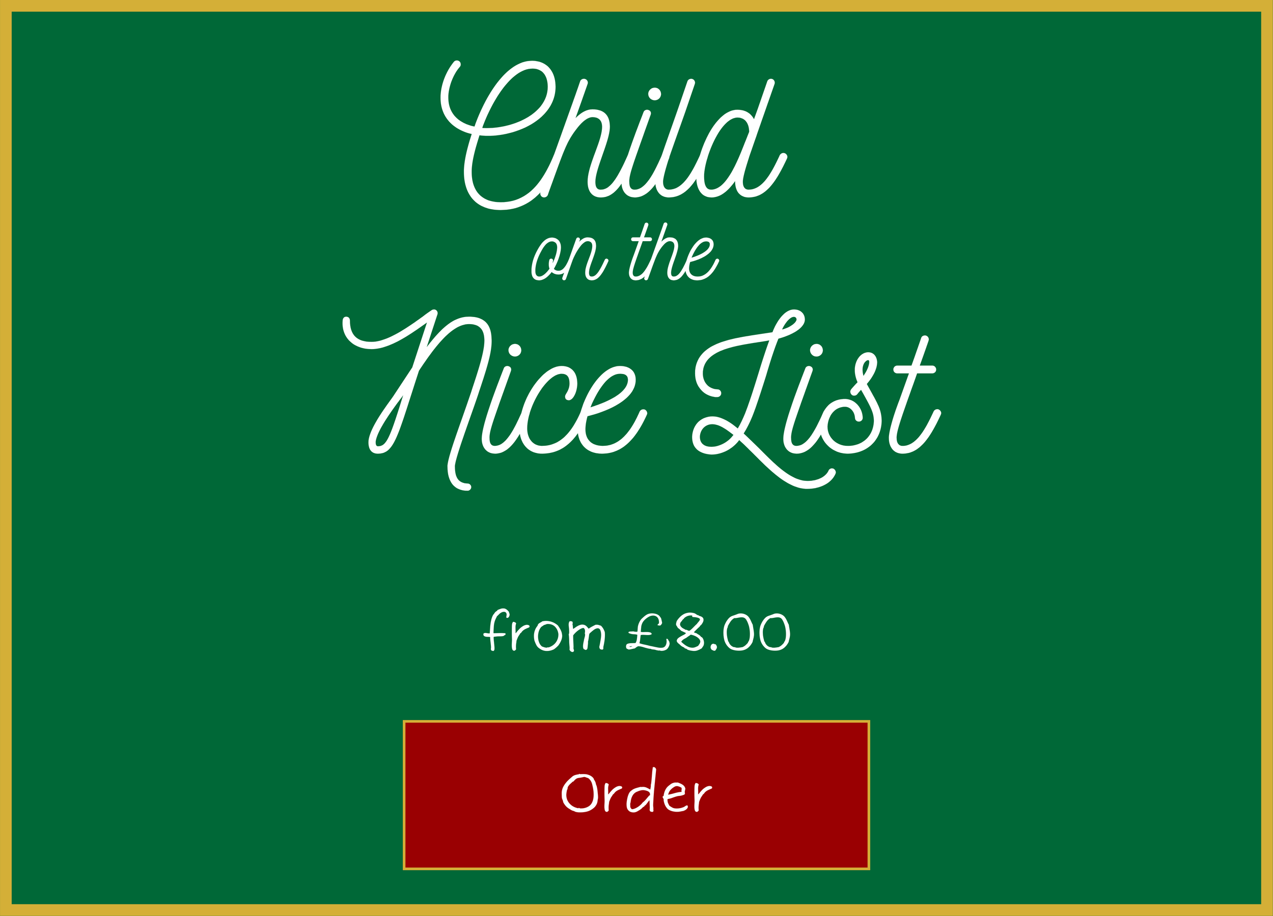 Product card in green for child on the nice list from 8 pounds with a red order button.