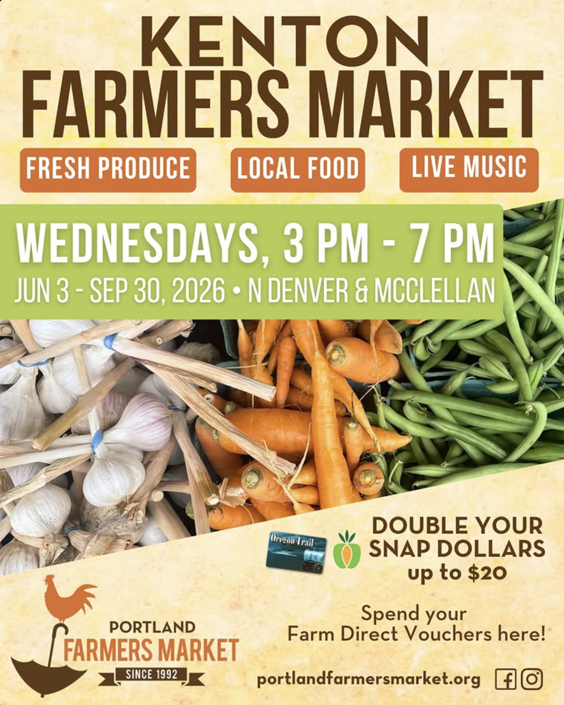 Pale yellow flyer with photos of produce, promoting the Kenton Farmers Market, Wednesdays, June 3-September 30, 3pm-7pm at N Denver & N McClellan