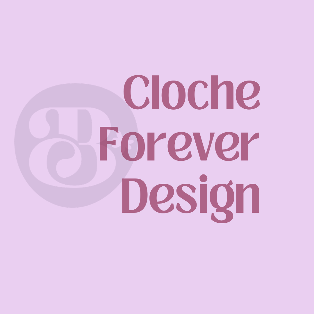 Cloche Forever Design - SUNDAY 28TH MARCH 5PM-7PM