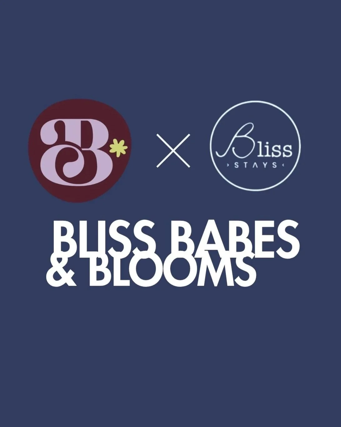 Bliss Babes & Blooms - Private Event