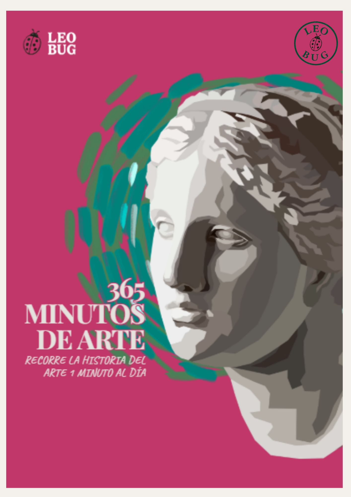 Portada de un libro con fondo rosa que muestra una escultura clásica y texto en español que dice: '365 minutos de arte. Recorrido por la historia del arte 1 minuto al día'.