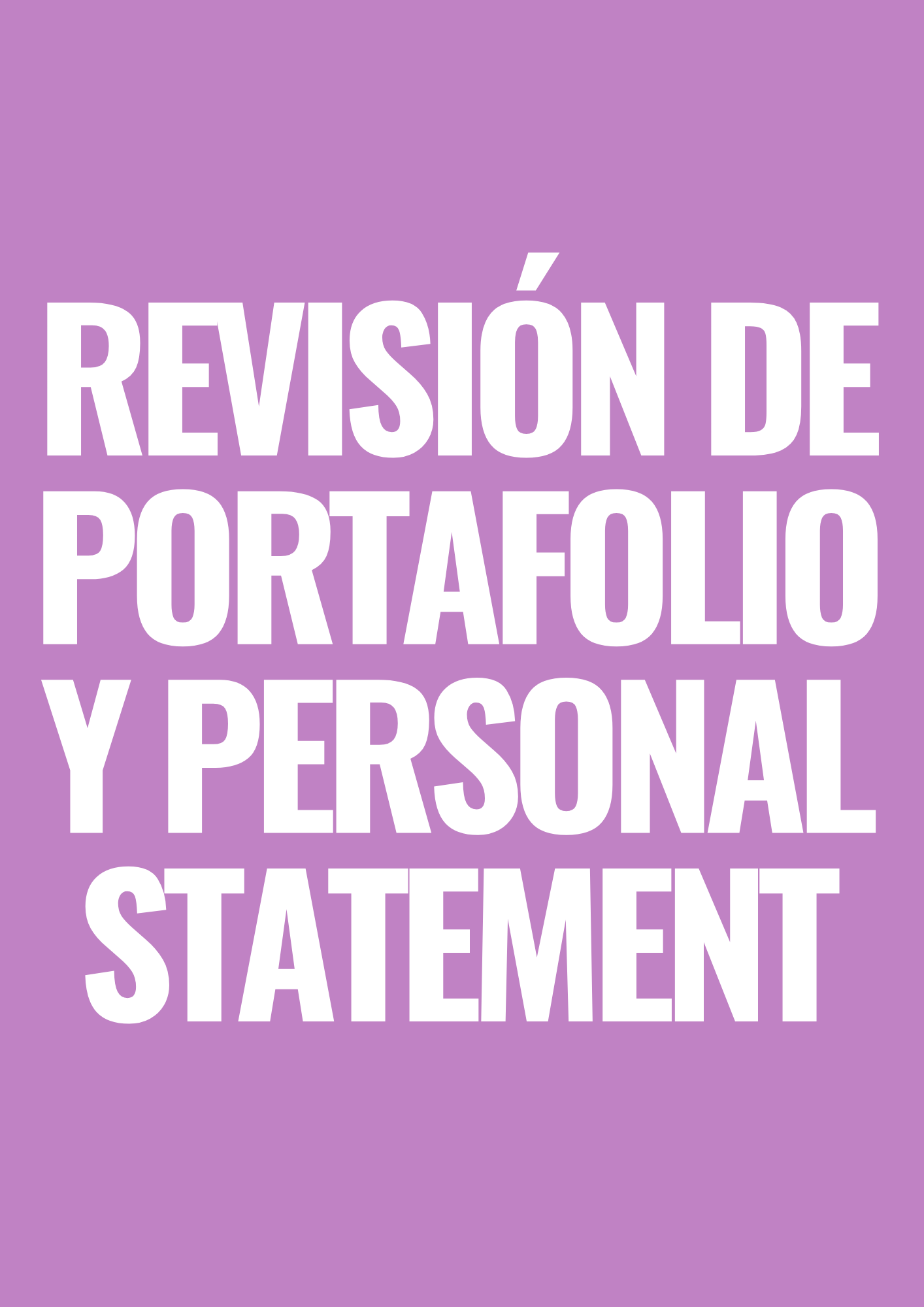 Revisión de Portafolio + Personal Statement