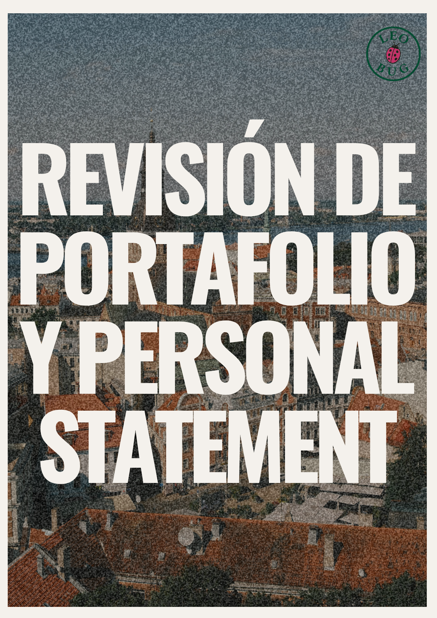 Portada de documento con texto en español que dice 'Revisión de Portafolio y Personal Statement' sobre fondo de una ciudad con edificios y una torre en el horizonte, y un logotipo en la esquina superior derecha que dice 'Leo Bug' con una mariquita.