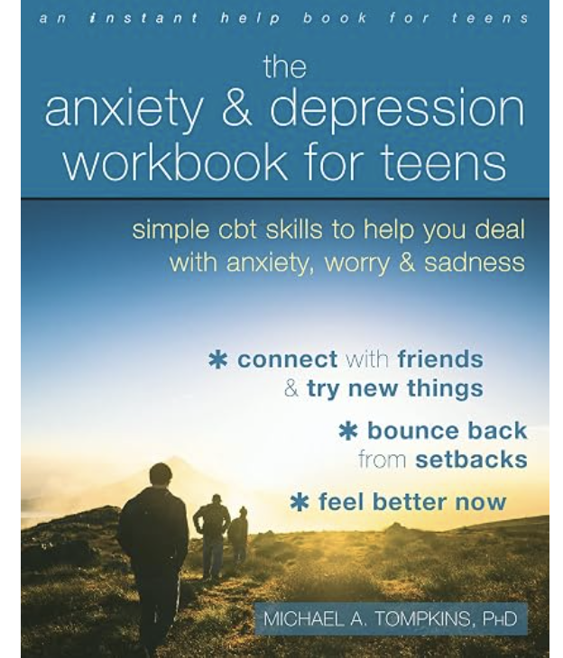Cover of a book titled "The Anxiety & Depression Workbook for Teens" with a subtitle about simple CBT skills. The background shows a sunlight-lit outdoor scene with three people walking on a path.