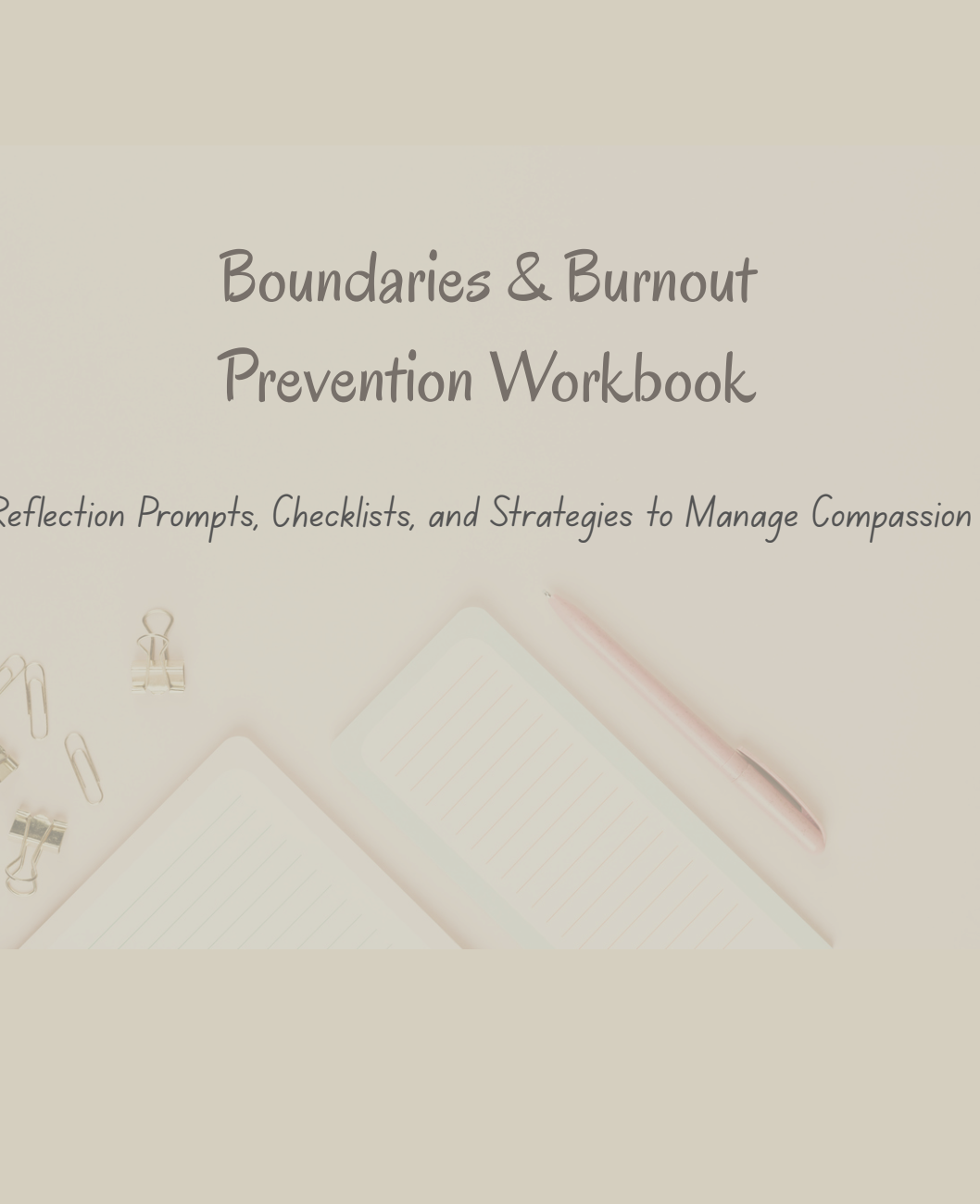 Boundaries & Burnout Prevention Workbook