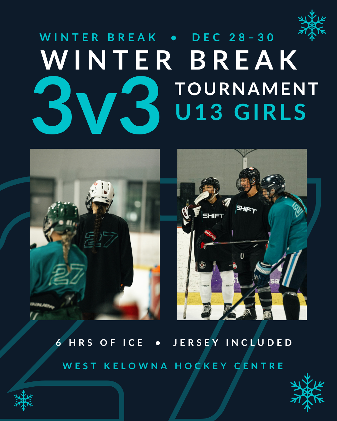 SHIFT27 WINTER BREAK 3v3 TOURNAMENT - U13 GIRLS