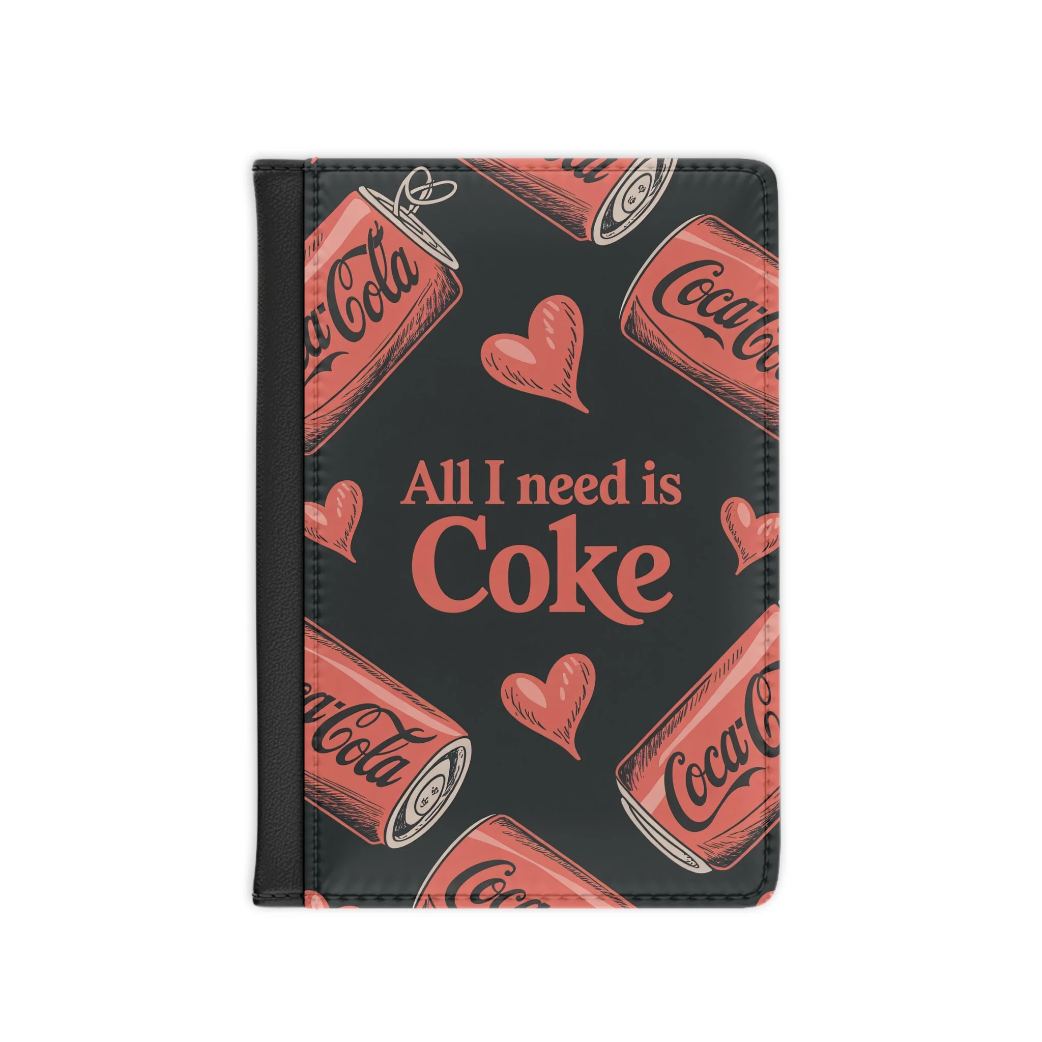 Capa de Passaporte 'All I Need Is Coke' – Porta-Documentos de Viagem Divertido e Prático