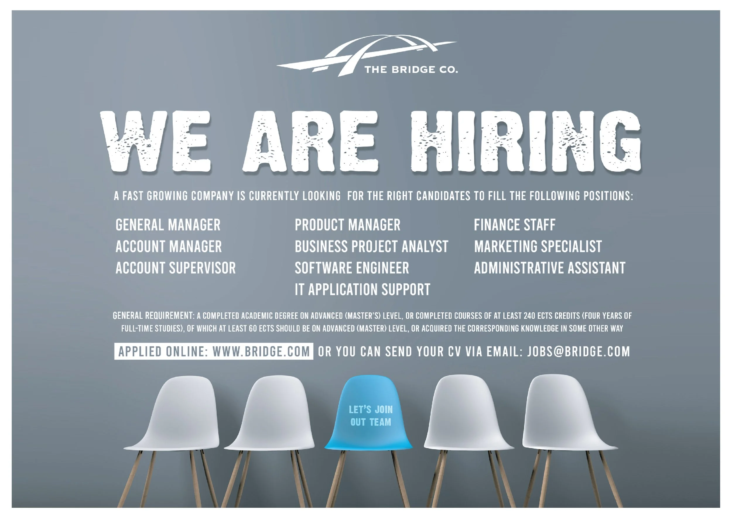 A hiring announcement poster for The Bridge Co., featuring a row of five chairs with one blue chair in the middle that says 'Let's Join Out Team', and details about job positions available and application instructions.