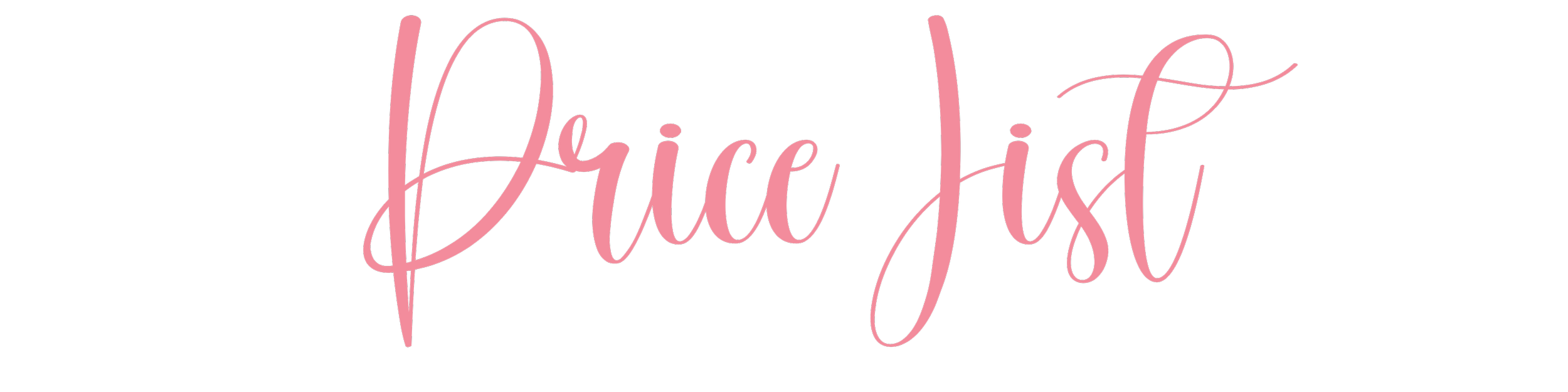 Pink cursive text that says 'Price List' on a black background.