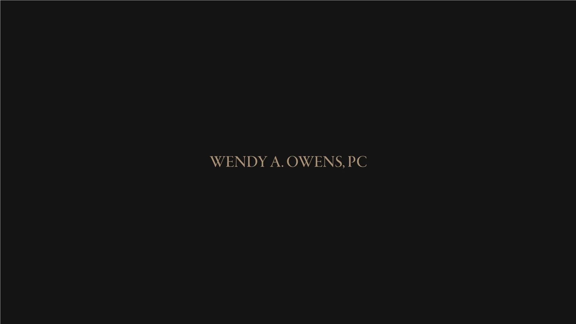 Wordmark Logo Design with the text 'Wendy A. Owens, PC' centered on a black background.