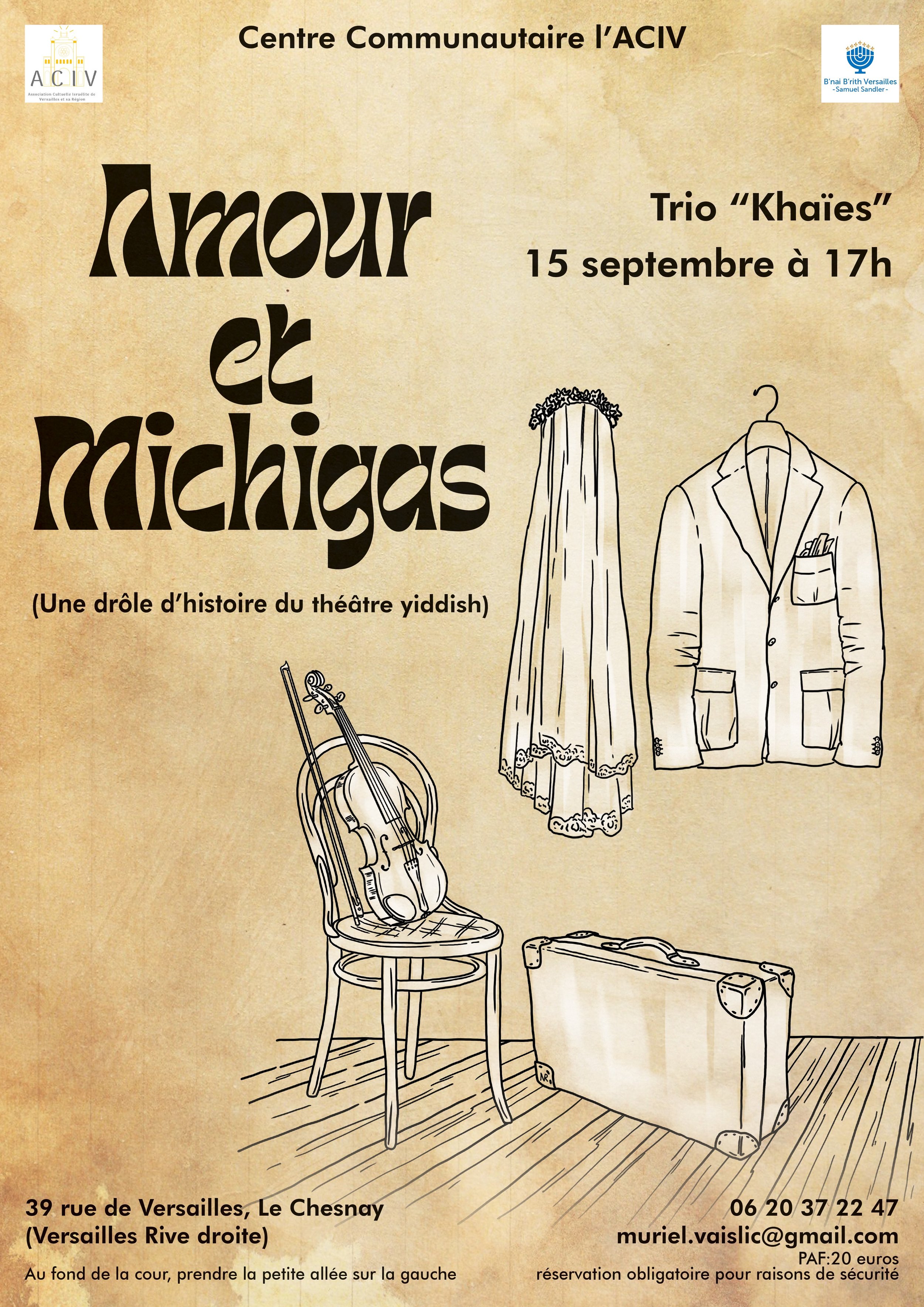 Affiche pour une pièce de théâtre intitulée "Amour et Méchants" présentée par le Centre Communautaire l'ACIV, une comédie sur l'histoire du théâtre yiddish. La représentation aura lieu le 15 septembre à 17h. L'affiche montre un fauteuil avec un violon posé dessus, une robe de mariée, une veste, et une mallette, avec des détails en dessin noir sur un fond beige.