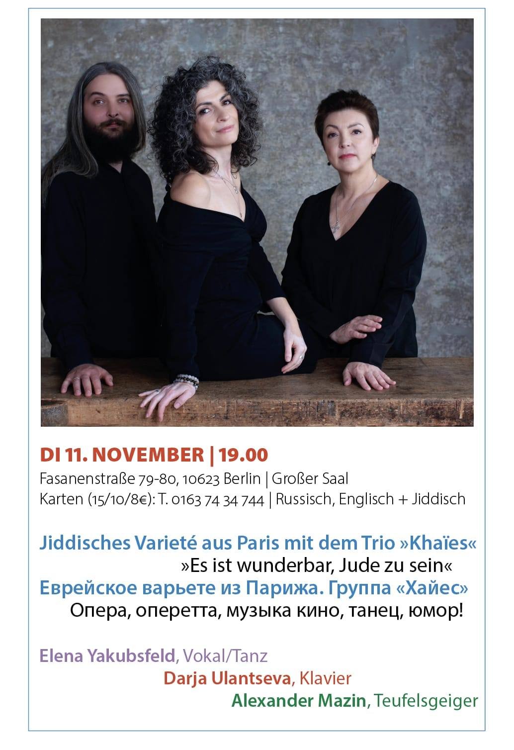 Une affiche pour un concert du 11 novembre à 19h00 au Großes Saal à Berlin, présentant un trio féminin appelé 'Khaïes'. Il inclut une description en allemand, anglais et russe, avec une liste des artistes et des détails sur les billets.