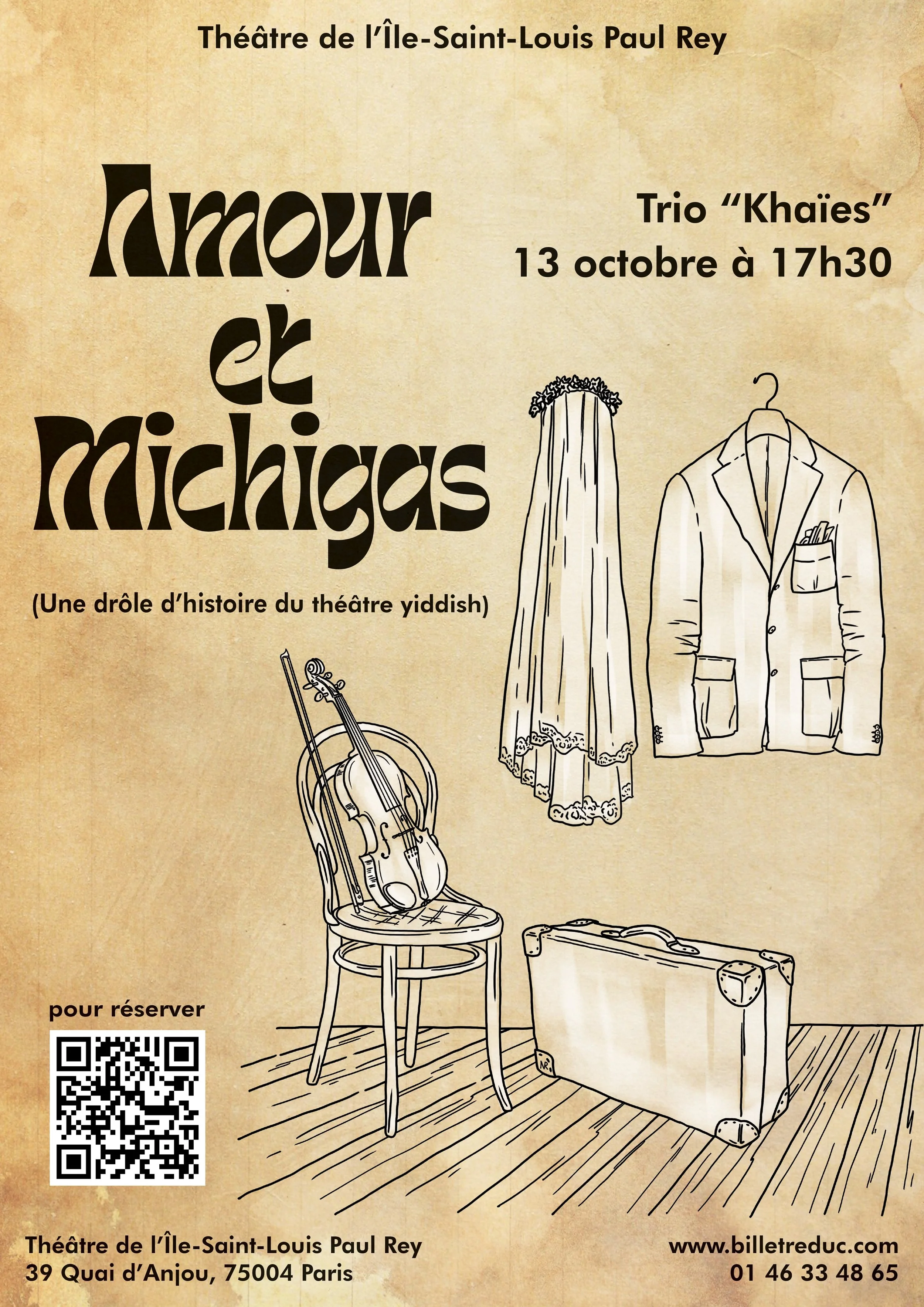 Affiche de spectacle de théâtre avec illustrations d'une robe de mariée, d'un veston et d'un violon, informations sur la pièce "Amour et Méchiges" au théâtre de l'île-Saint-Louis, date, heure, réservation.