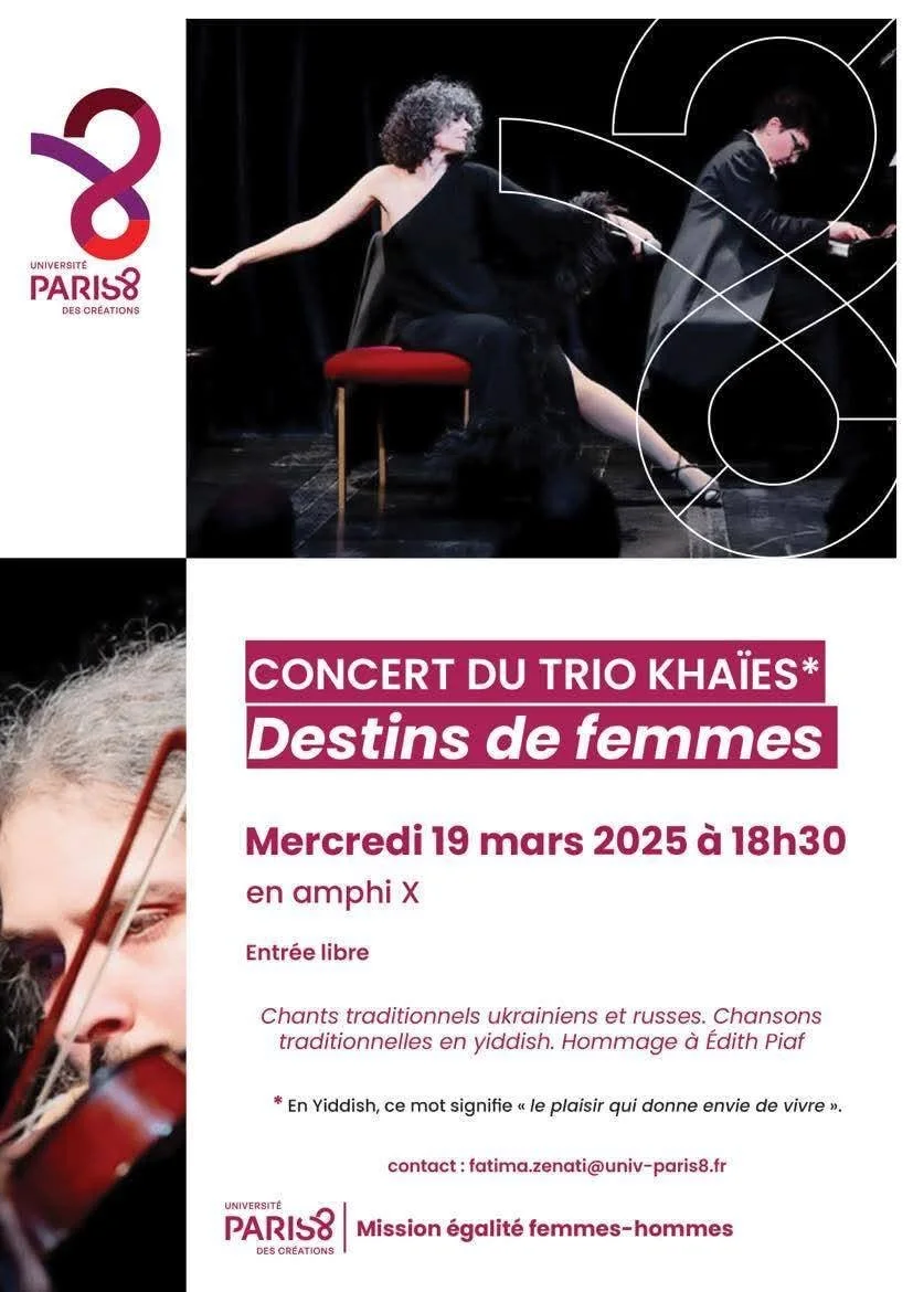 Affiche annonçant un concert du Trio Khaïs consacré aux destins de femmes, avec une photo d'une femme assise et d'un homme jouant du piano, logo de l'Université Paris 8, date et heure du spectacle, lieu, et détails sur la programmation musicale.