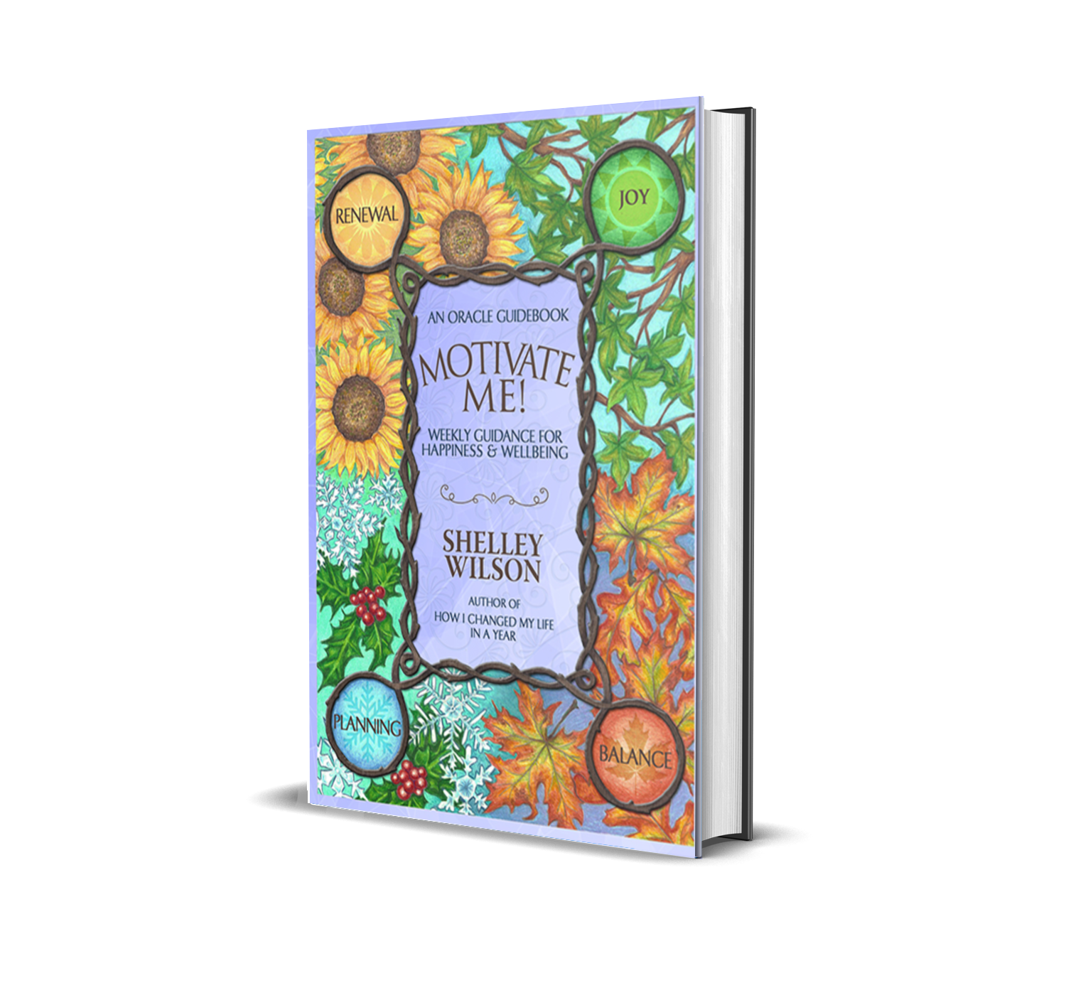 Colorful book cover titled 'Motivate Me!' with sunflowers, autumn leaves, holly, and motivational words like renewal, joy, planning, and balance.