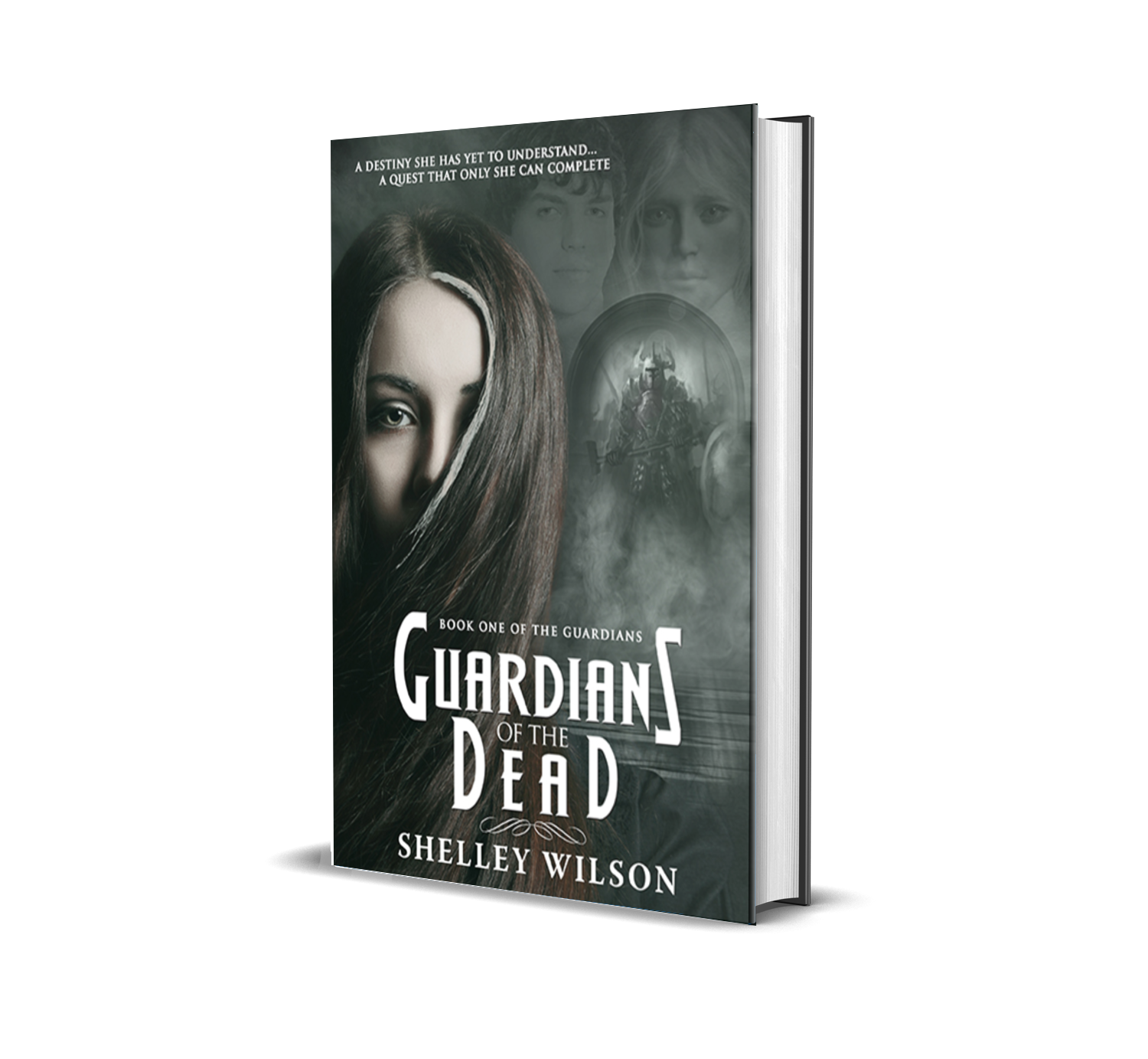 Cover of the book "Guardian of the Dead" by Shelley Wilson. Features a girl with long dark hair covering half her face, with ghostly faces and a knight in armor in the background.