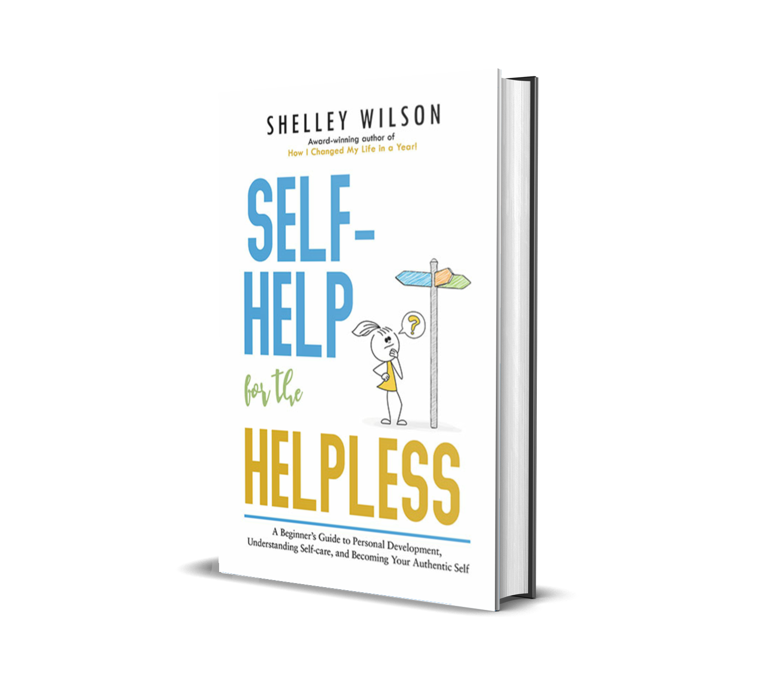 Book cover titled 'Self-Help for the Helpless' by Shelley Wilson, featuring a cartoon bunny character looking confused at a signpost.
